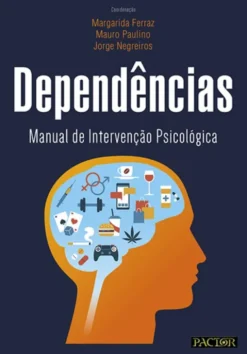 Dependências -Manual de Intervenção Psicológica