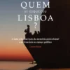 De Quem se Esqueceu Lisboa?