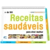 + de 100 Receitas Saudáveis Para Viver Melhor
