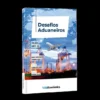 Desafios Aduaneiros