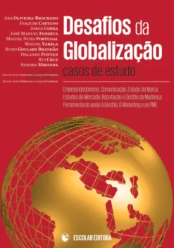 Desafios da Globalização - Vol. III - Casos de Estudo
