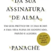 À Descoberta da Sua Assinatura de Alma (Bolso)