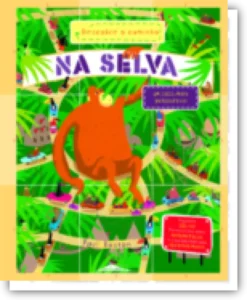 Descobre o Caminho: Na Selva