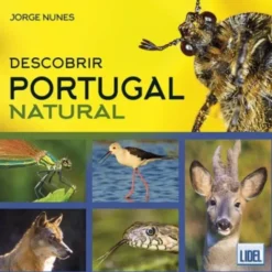 Descobrir Portugal Natural - Da Selva Urbana à Natureza Selvagem