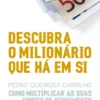 Descubra o Milionário Que há em Si