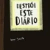Destrói Este Diário