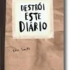 Destrói este Diário - Capa Craft