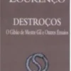 DESTROÇOS - O GIBÃO DE MESTRE