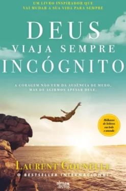 Deus Viaja Sempre Incógnito