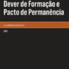Dever de Formação e Pacto de Permanência