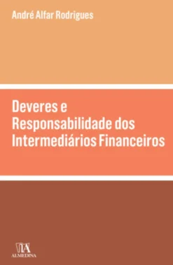 Deveres e Responsabilidade dos Intermediários Financeiros