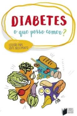 Diabetes - O Que Posso Comer?