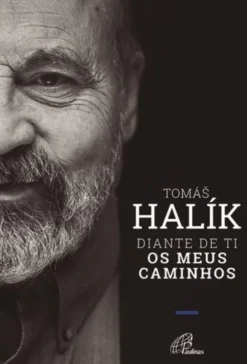 Diante de Ti, Os Meus Caminhos