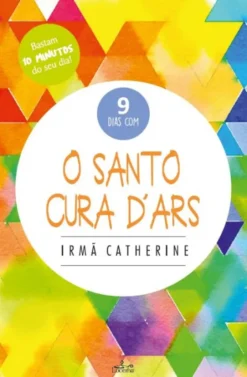 9 Dias com o Santo Cura d'Ars