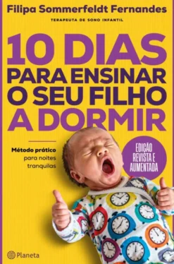 10 Dias para Ensinar o seu Filho a Dormir