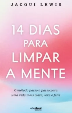 14 Dias para Limpar a Mente