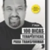 100 Dicas Terapêuticas para Transformar