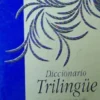 Diccionario Trilingüe - Português/Galego/Catalão