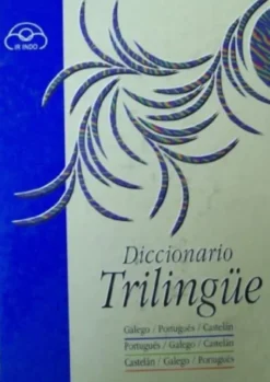 Diccionario Trilingüe - Português/Galego/Catalão