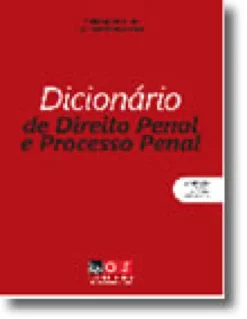Dicionário de Direito Penal e Processo Penal