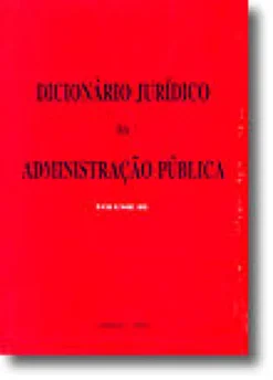 Dicionário Jurídico da Administração Pública - Volume III