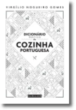 Dicionário Prático da Cozinha Portuguesa