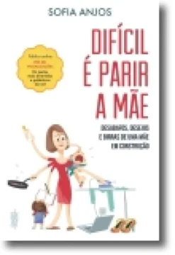 Difícil é Parir a Mãe
