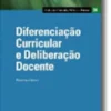 Diferenciação Curricular e Deliberação Docente