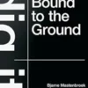 Dig It! - Building Bound to the Ground