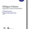Diálogos Urbanos - Territórios, Culturas, Patrimónios