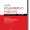 Direito Administrativo Angolano - Volume II - Garantias