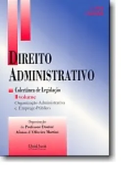 Direito Administrativo - Colectânea de Legislação - Volume II