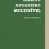Direito Aduaneiro Multinível