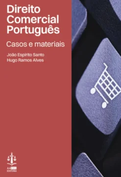 Direito Comercial Português - Casos e Materiais