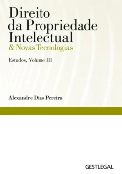 Direito da Propriedade Intelectual & Novas Tecnologias - Vol. 3
