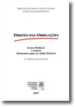 Direito das Obrigações - Casos Práticos e outros Elementos para as Aulas Práticas