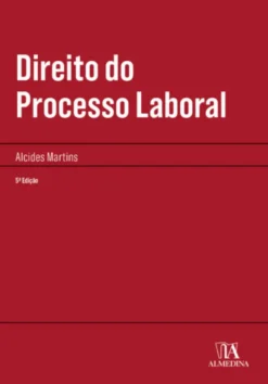 Direito do Processo Laboral - 5ª Edição