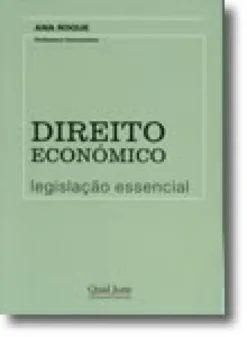 Direito Económico - Legislação Essencial