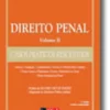 Direito Penal - Volume II - Casos Práticos Resolvidos