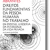 Direitos Fundamentais da Pessoa Humana no Trabalho