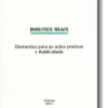 Direitos Reais - Elementos para as aulas prácticas - I. Publicidade