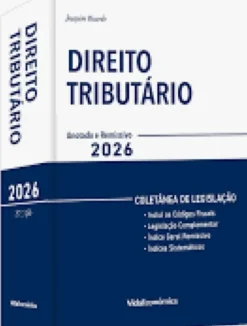 Direito Tributário 2026 - Coletânea de Legislação - Anotado e Remissivo