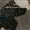 Diários de Viageme Alguns Poemas em Prosa