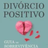 Divórcio Positivo