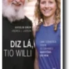 Diz lá, tio Willi