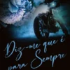 Diz-me que é para Sempre