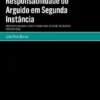 Do Agravamento da Responsabilidade do Arguido em Segunda Instância - Uma Perspectiva sobre a Constitucionalidade do Regime do Código de Processo Penal