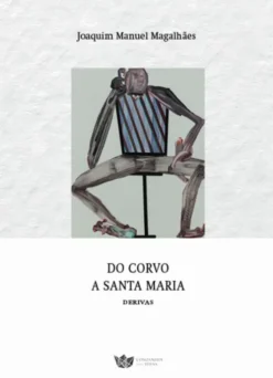 Do Corvo a Santa Maria - Derivas