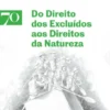 Do Direito dos Excluídos aos Direitos da Natureza