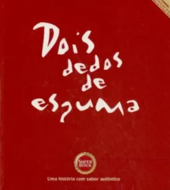 Dois Dedos de Espuma